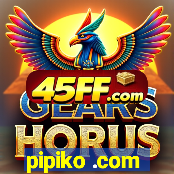 pipiko .com